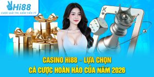 Casino Hi88 – Lựa Chọn Cá Cược Hoàn Hảo Của Năm 2026