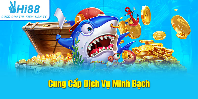 Funta Gaming cung cấp dịch vụ minh bạch