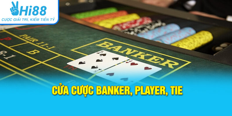 Cửa cược banker, player, tie