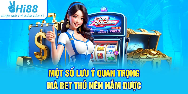 Một số lưu ý quan trọng về game Quick Hit