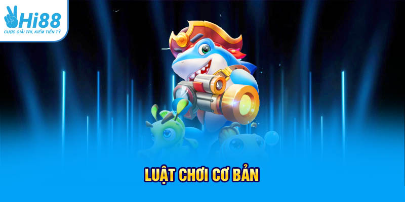 Luật chơi cơ bản